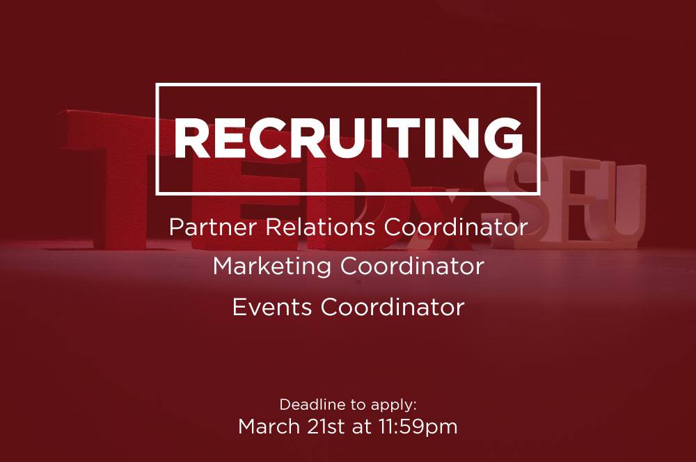 TEDxSFU is looking for individuals who thrive on social interaction and confident for their 2017 Team. Apply at: ow.ly/cT1u309YShS