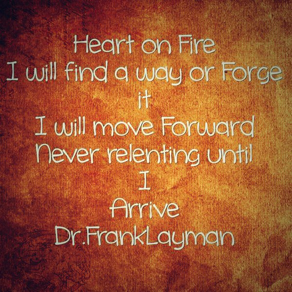 LowePublicist's tweet image. #DrFrankLayman Heart On Fire
I will find a way to #forge it
Never #relenting #arrive
RT #DSD
lowepublishing.com
amazon.com/Dr.-Frank-Laym…