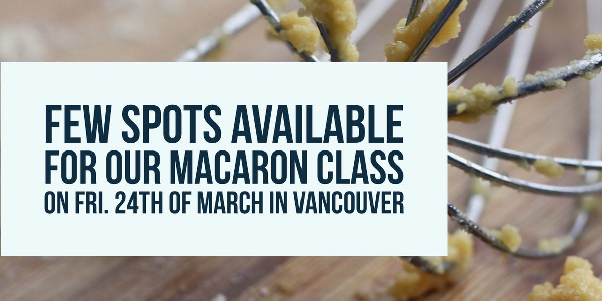 BonMacaronVic's tweet image. A few spots are still open for our macaron class in Vancouver on Friday 24th! #macaronclass #baking #glutenfree #yvr