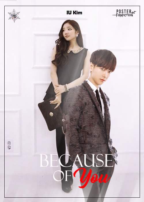 InaGaemGyu's tweet photo. [REQUEST] Because of You - IU Kim #PosterFanfiction #RequestPoster https://t.co/zgaWBd6S98