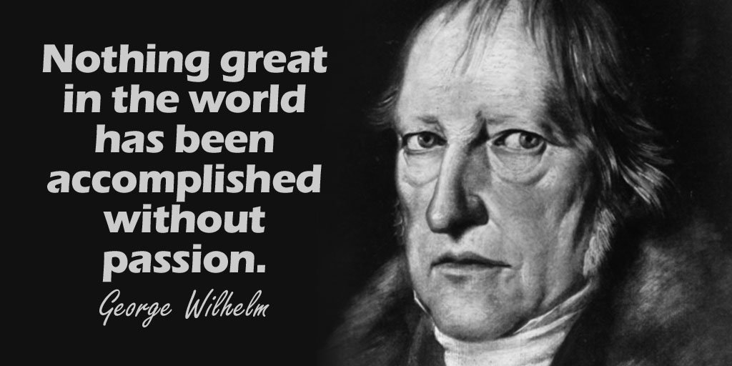 LadyTerezie's tweet photo. Nothing great in the world has been accomplished without passion. -George Wilhelm #quote https://t.co/hG1nr2tuvr