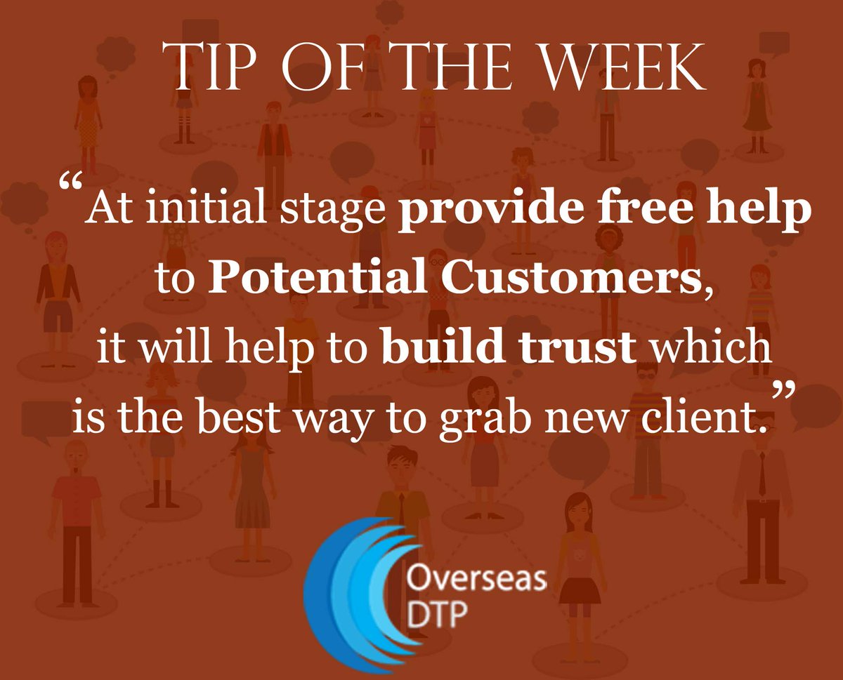 OverseasDTP's tweet image. Here is our tip of this week about how to build trust with new client. Please share if you like it. #Tipsfortranslators.