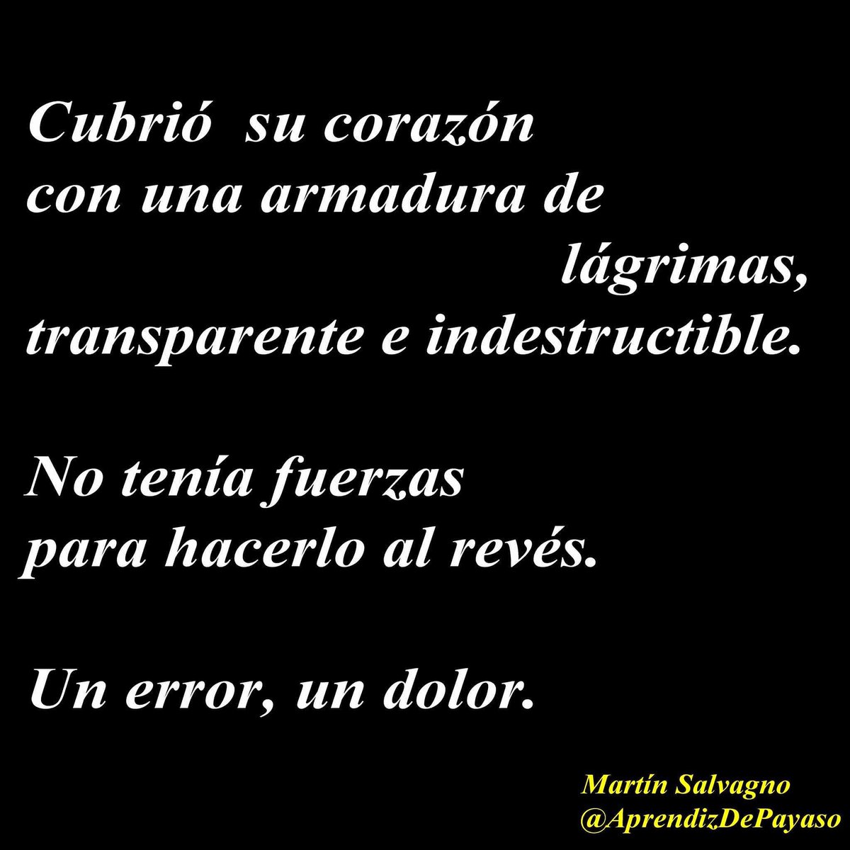 Aprendiz De Payaso Ar Twitter Aprendizdepayaso Lagrimas Corazon Error Dolor Amor Love Armaduras