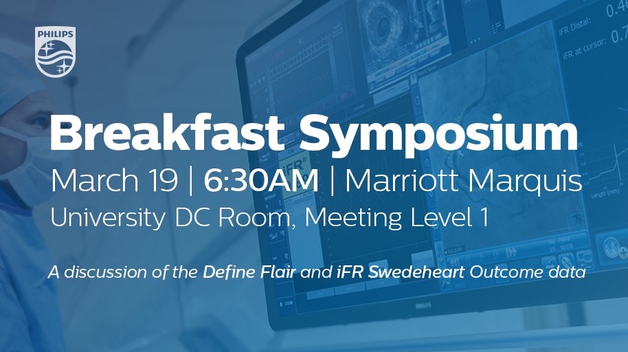 PhilipsLiveFrom's tweet photo. Join us at 6:30 am for a breakfast discussion on the late-breaking iFR outcome data. Marriott Marquis University DC Room #PhilipsiFR https://t.co/5ZtyCaMnnW