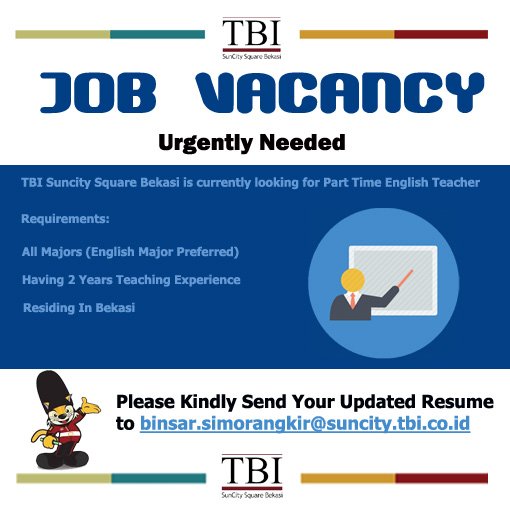 Tbi Suncity Bekasi Pa Twitter Dibutuhkan Segera Tenaga Untuk Guru Bahasa Inggris Part Time Lowongankerja Lowongan Loker Lokerbekasi Infobekasi Career Job Https T Co Xvmeiknr8q