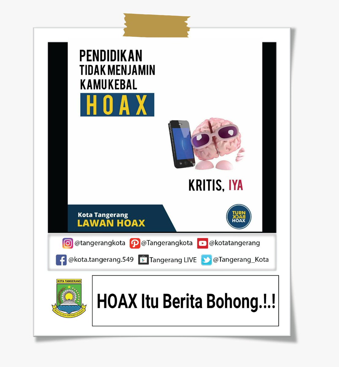 Kota_Tangerang's tweet photo. HOAX itu berita bohong.

Kalian harus kritis dalam berfikir, https://t.co/6bHt9afMyj