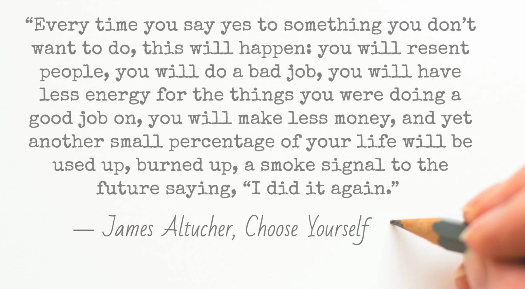 James Altucher Quote: “If you don't choose yourself, someone else will and  the result won