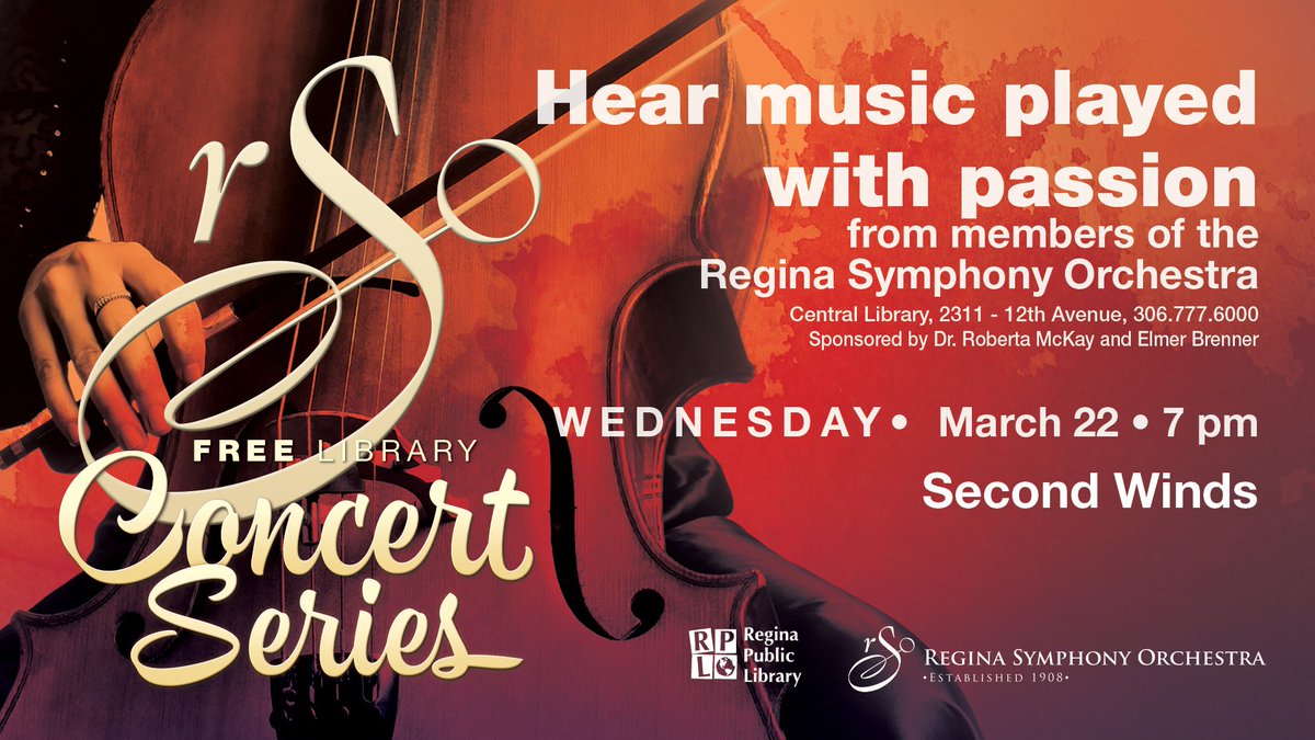 OfficialRPL's tweet photo. Hear music played with passion. @ReginaSymphony #SecondWinds MAR22: 7PM at #RPL Central. https://t.co/eekjfe79BJ https://t.co/xzGwzAsQvE