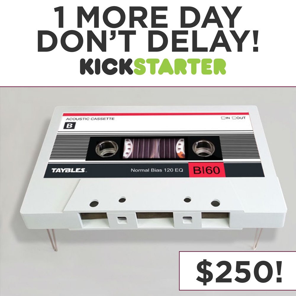 Taybles's tweet photo. ONE. DAY. LEFT! Last chance to get your Cassette Tape Coffee Table for $250 on Kickstarter--> https://t.co/ro5LQsKIsC #TAYBLES #SaveTheTapes https://t.co/tBfwuVGnyz