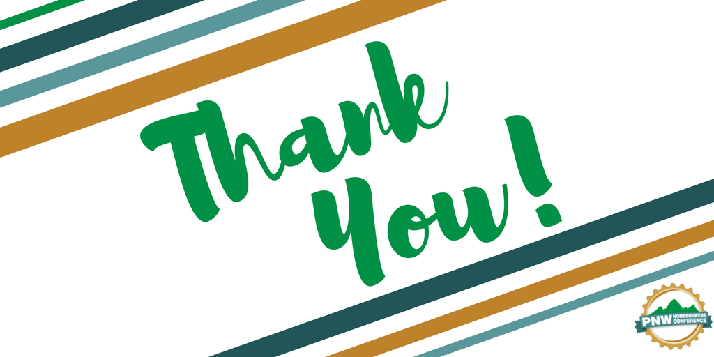 Wow, that's a wrap! Thank you to EVERYONE for making this conference the best yet. We already can't wait for next time 🍻 #PNWHC #homebrewing