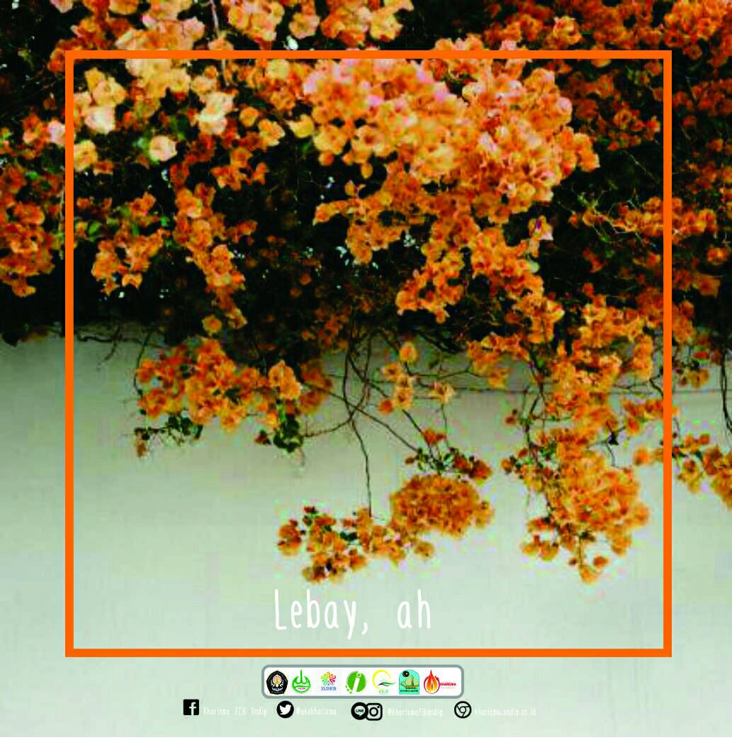 [Ngelengke Awak #2: Lebay, ah]

Setiap manusia kadang diberi sebuah ujian dari Allah,maka dari itu jangan lebay. 

by. Ust. Hanan Attaki