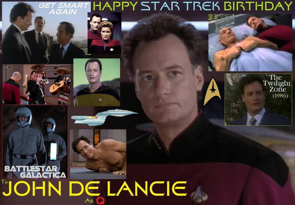 3-20 Happy birthday to John de Lancie from Star Trek.  