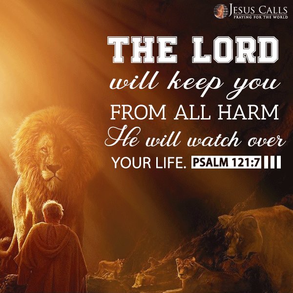 Jesus Calls Todayspromise Jesuscalls Psalm 121 7 The Lord Will Protect You From All Evil