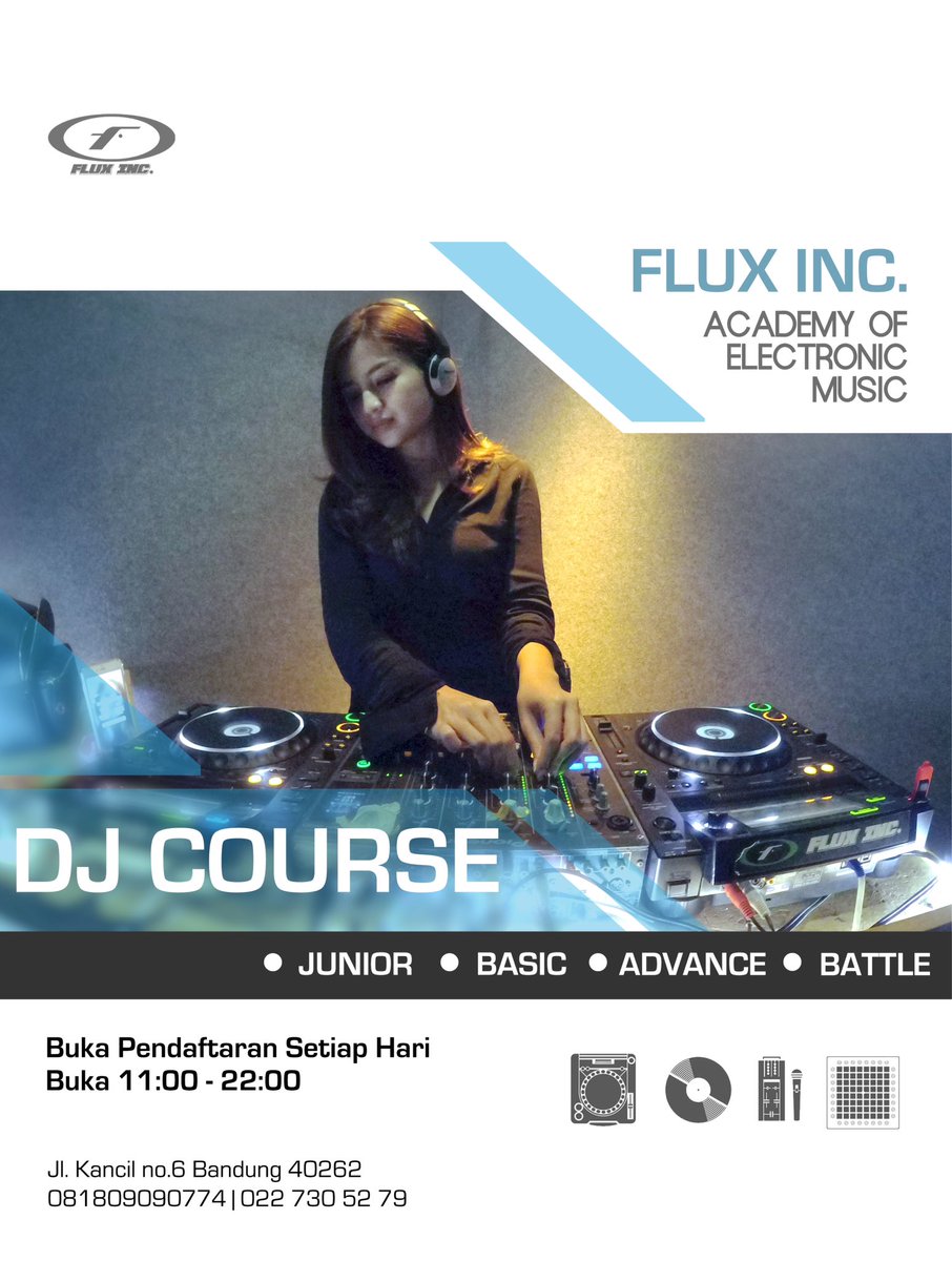 Utk yg serius ingin jadi DJ bisa daftar di Flux Inc. Academy of Electronic Music Bandung. Info: 0227305279 / 081809090774