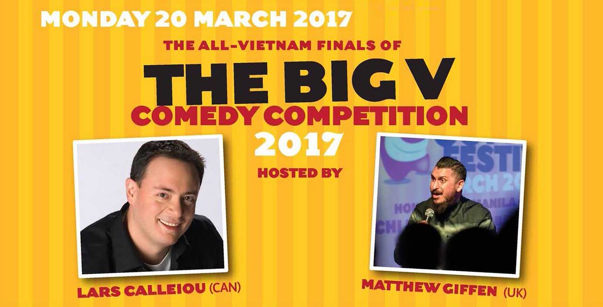 Hosted by pro comics <a href="/Giffsterino/">Matthew Giffen</a> &amp; Lars Calleiou, gracing the finals #bigV will be 5 contestants from #HCMC &amp; Hanoi j.mp/2lqp9m9