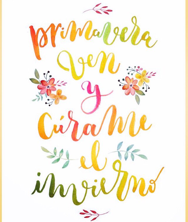 Primavera ven y cúrame el invierno... #perseverancia #primavera #vida