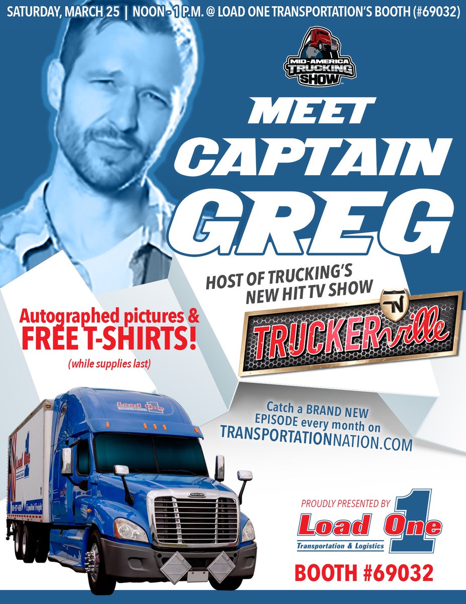 TNationNetwork's tweet photo. Headed to #MATS this week? Be sure to come meet #CaptainGreg from #Truckerville at #LoadOne's booth (#69032) on Saturday! SEE YOU THERE! https://t.co/4sETizLipB