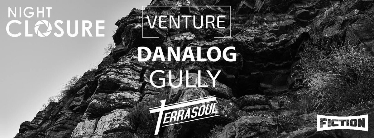 Night Closure featuring Danalog, Venture, Gully, Terrasoul IS GOING DOWN TONIGHT in light of tomorrows public holiday 💥🙌🏼