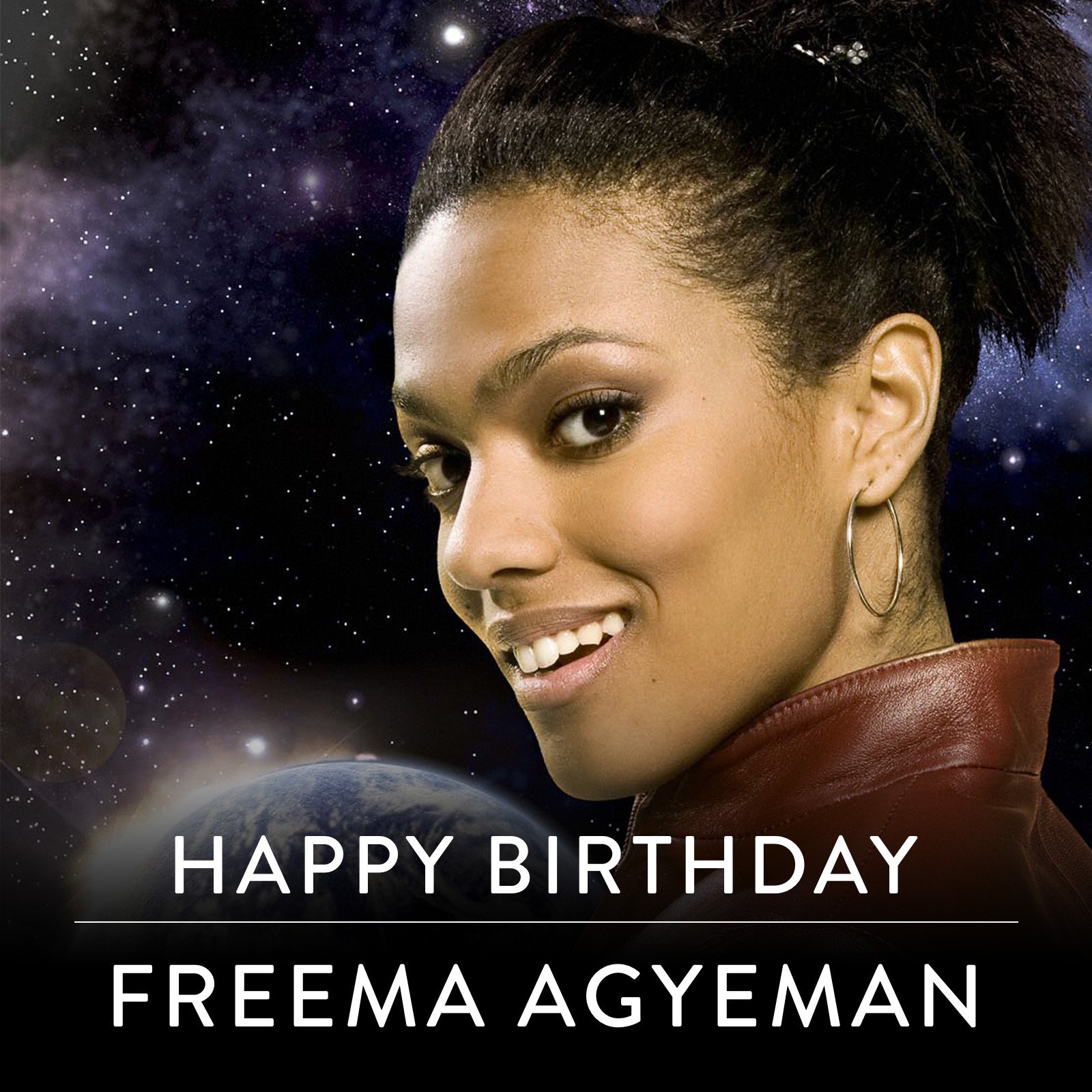 Happy Birthday to the amazing Freema Agyeman  