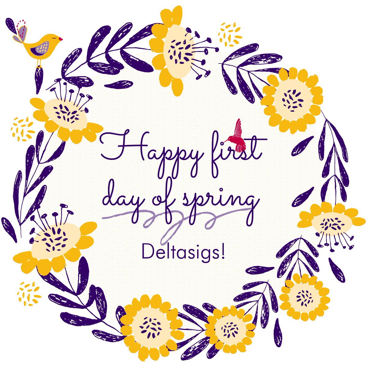"Spring is nature's way of saying, 'Let's party!'" --Robin Williams