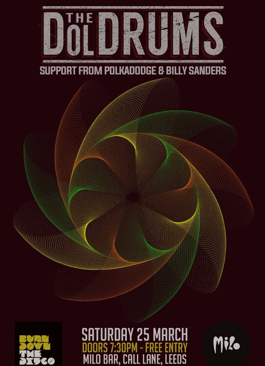 It's  SATURDAY!! - FREE ENTRY 

Goodness from <a href="/TheDoldrumsUK/">The Doldrums</a> 
W/ <a href="/polkadodgeband/">Polkadodge</a> <a href="/barnsley_bill/">Jack Torrance</a> 
<a href="/MILOBARLEEDS/">MILO BAR</a> <a href="/LeedsGigGuide/">Leeds Gig Guide</a> <a href="/madibrown_/">Madi Brown</a>