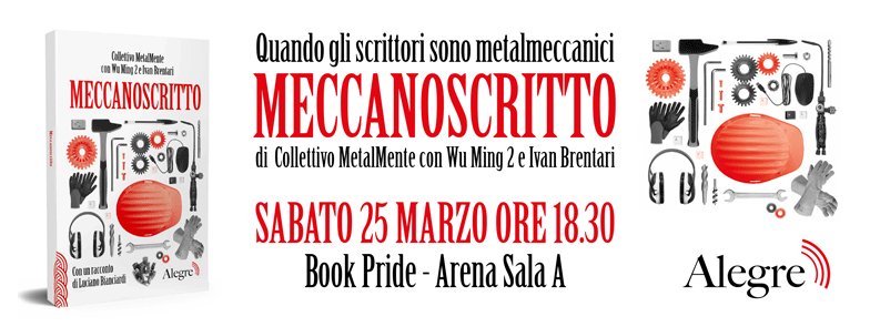 Quando gli #scrittori sono #metalmeccanici
Sabato 25.03 ore 18.30 #BookPride #Meccanoscritto
bookpride.net