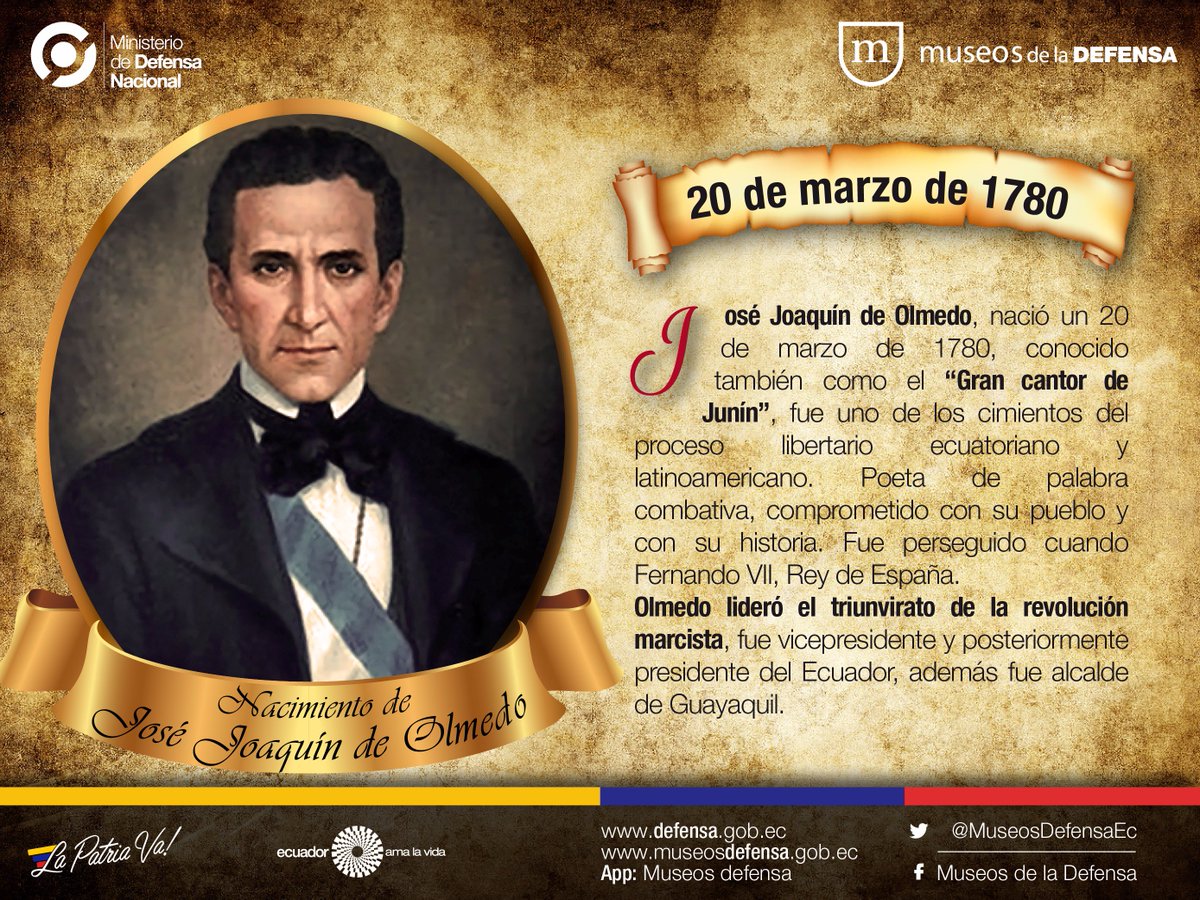 Museos De La Defensa On Twitter Datodefensa 20 De Marzo De 1780 Jose Joaquin Olmedo Conocido Tambien Como El Gran Cantor De Junin
