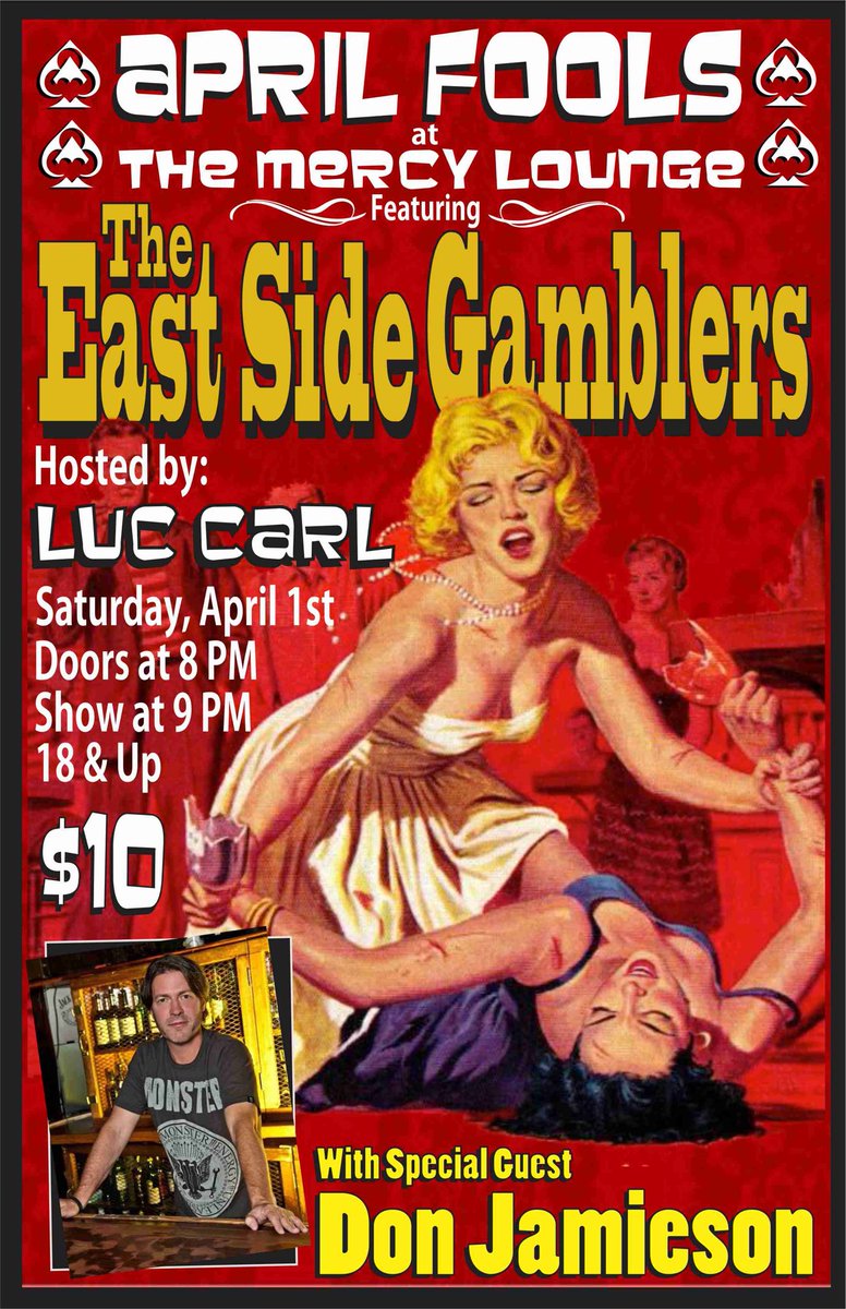 The April Fools Rock and Roll Comedy show featuring <a href="/tonyhigbee/">Tony Higbee</a>'s East Side Gamblers along with yours truly &amp; <a href="/LucCarl/">Lüc Carl</a> ! See you there!!