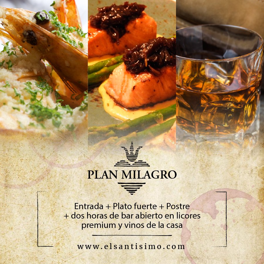 ElSantisimoRest's tweet photo. Ask for the #MiraclePlan: appetizer, main course, dessert and two-hour open bar for house wines and premium liquors. #ElSantisimoRestaurant https://t.co/BHxvi3H4mB