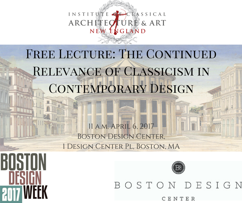 ICAANewEngland's tweet photo. join us for #free lecture 4/6 @11 am for #bosdesignweek w/hosts @BostonDesignCtr #classicism rsvp https://t.co/zriAPQmDUp https://t.co/3Q2yF9nFpb