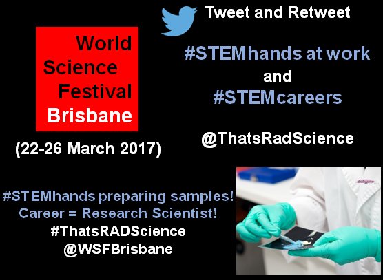 ThatsRADScience's tweet image. Help us to support @WSFBrisbane this week by using #STEMhands ! Attn: @PaleBlueSam @suepillans @ScienceSteve1 @jacki_liddle @realscientists