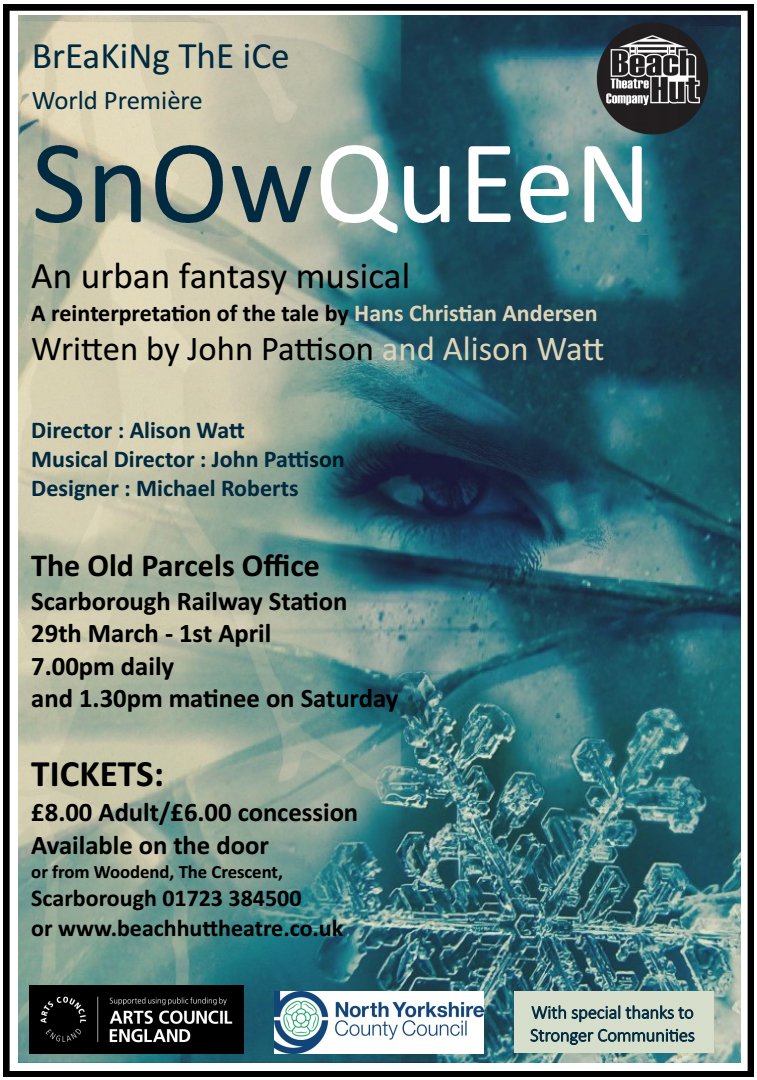 SHScarborough's tweet photo. RT and reminder from @BeachHutTheatre : SnOwQuEeN  urban fantasy musical tickets on the door, starts tonight! 🎭🎟👏 https://t.co/EuD9a93kcw