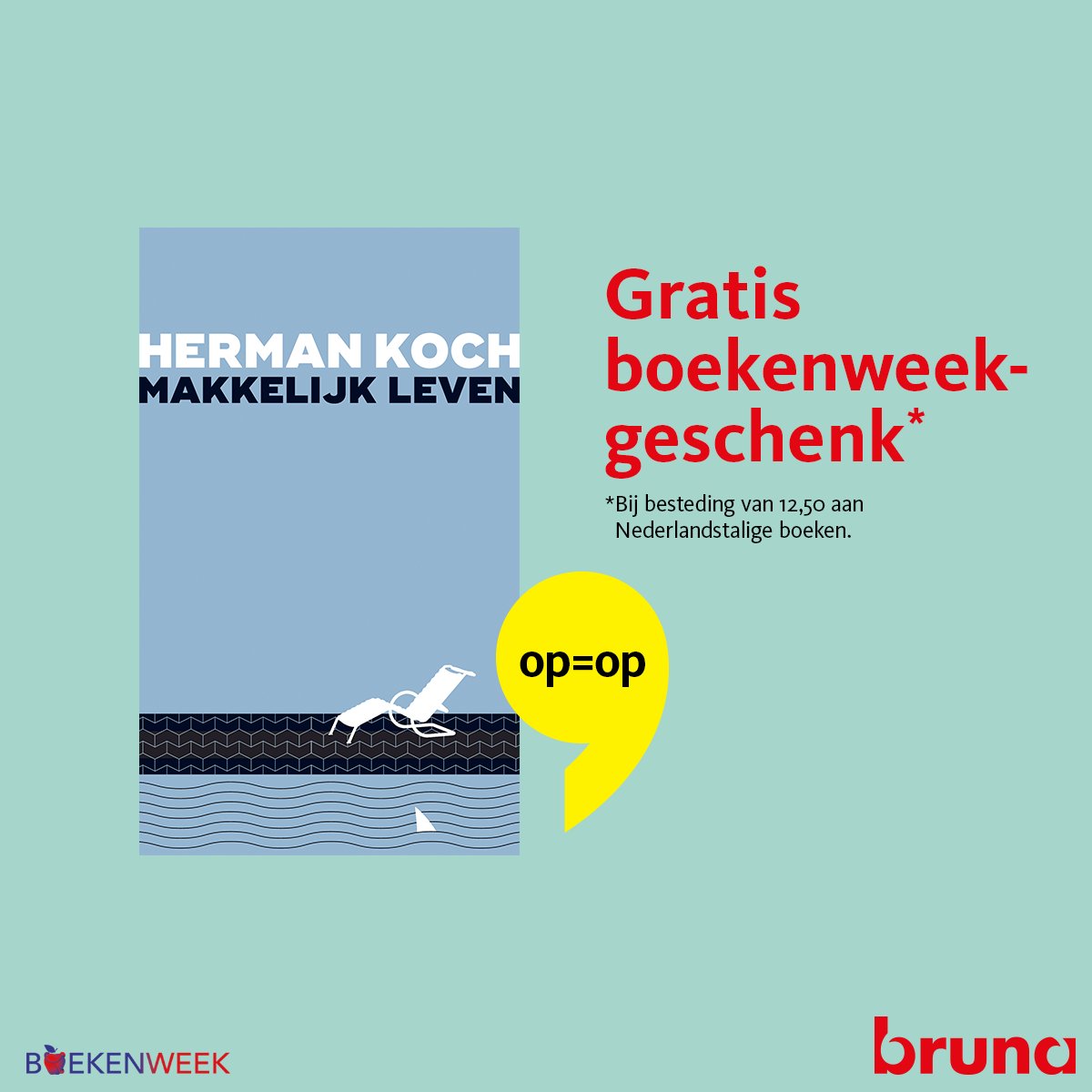 Ontvang gratis het Boekenweekgeschenk van Herman Koch bij je aankoop in de winkel én op Bruna.nl. #BrunaBoekenweek