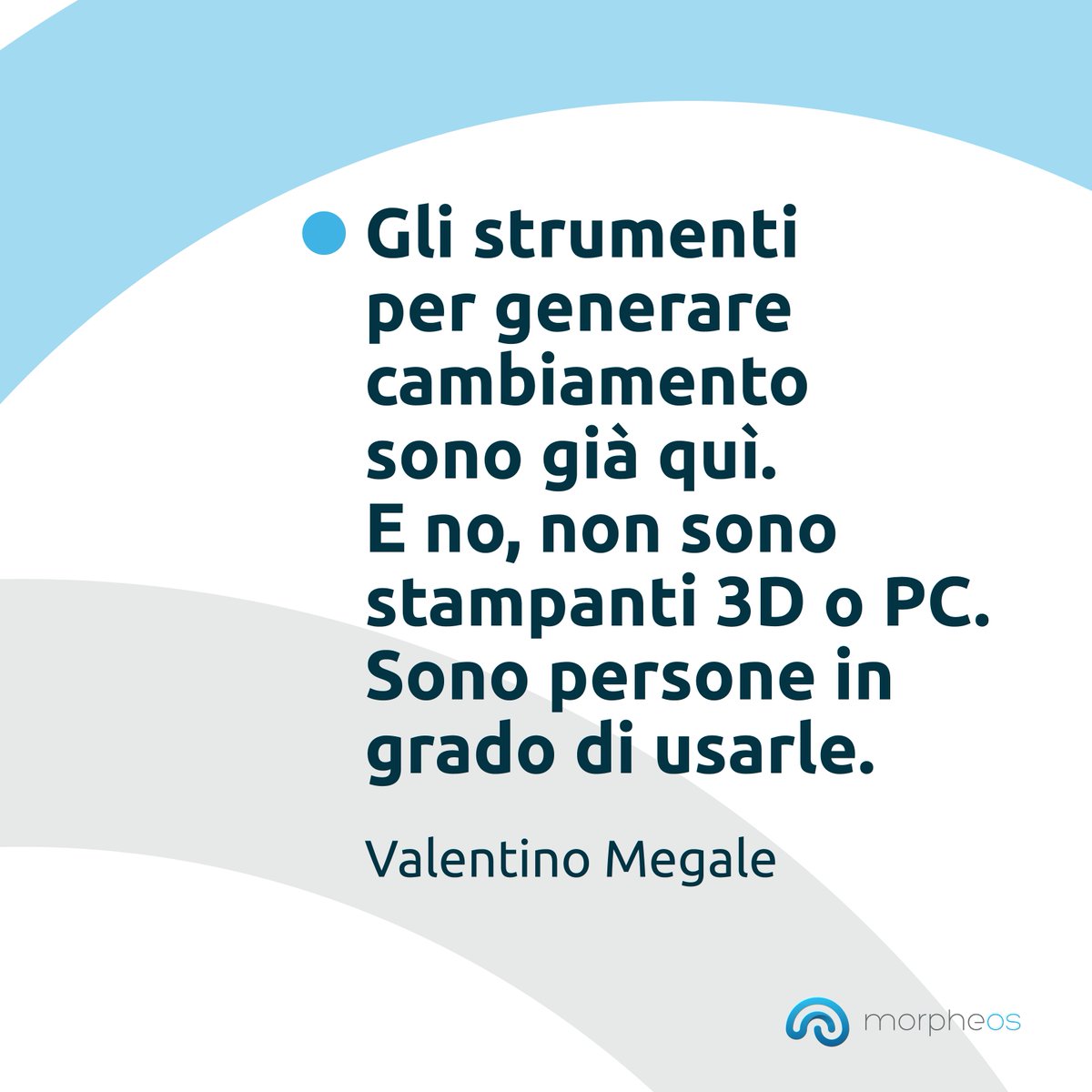 MorpheosSrl's tweet photo. Non potremmo essere più d'accordo. @QuanticMaker #quotes | #italymatters #EdisonPulse #startup https://t.co/45K0qmjOhH