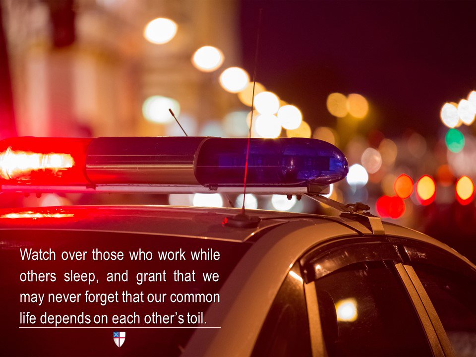 iamepiscopalian's tweet photo. Watch over those who work while others sleep, and grant that we may never forget that our common life depends on each other’s toil. ~ BCP https://t.co/kMROXvW1Ka