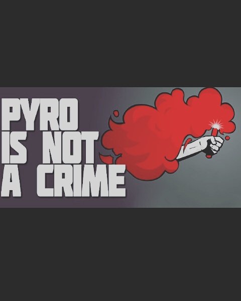 indra1748's tweet photo. #PyroNotCrime https://t.co/2DGTSV4rzT