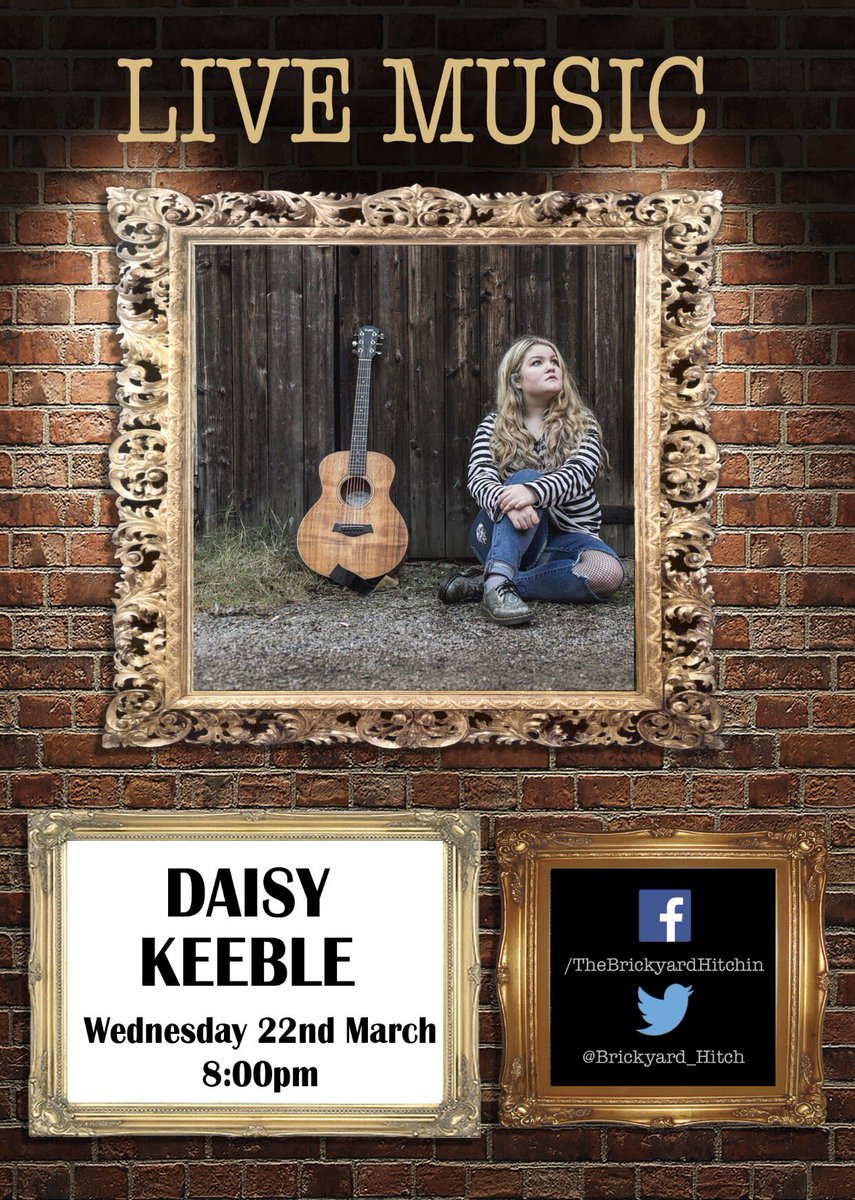 <a href="/daisykeebmusic/">Daisy Keeble</a> live <a href="/Brickyard_Hitch/">Brickyard Hitchin</a> Wednesday night from 8pm 🎸👏🏻🍺🤘🏼😏