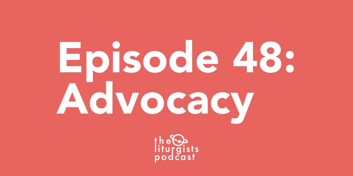 TheLiturgists's tweet image. Today we are talking about Advocacy. Special thanks to @CSCleve and @iammickyjones for being a part of this conversation.