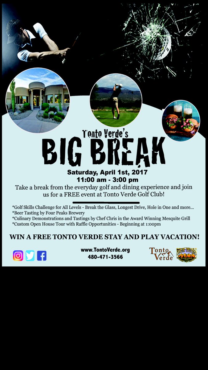 Come join us on Saturday, April 1st, 2017 for a FREE event at Tonto Verde!Many chances to WIN!#tontoverdesbigbreak #tontostrending