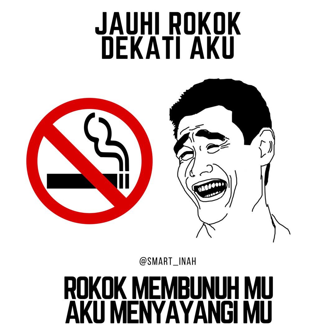 smart_inah's tweet photo. Jangan ngerokok ya Tuan..
#smartinah #gombal #nosmoking #antirokok #meme #memelucu https://t.co/iMXkCVut5V