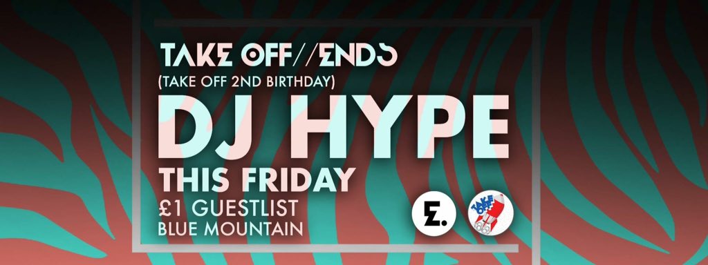 TakeOffBristol's tweet photo. TAKEOFF X ENDS PRESENTS: 
DJ HYPE 
BUCKFAST BOYS CLUB
TAKEOFF D&amp;B SET
+MORE 
THIS FRIDAY!!!
BLUE MOUNTAIN CLUB https://t.co/7c3zNujROB