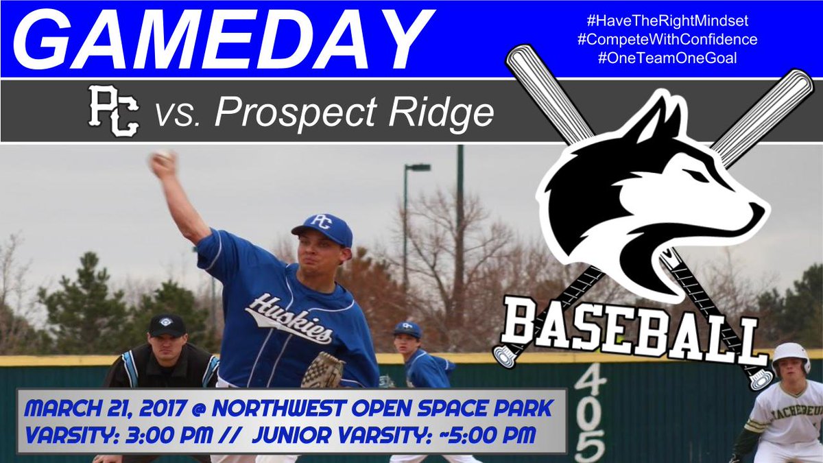 PCHuskyBaseball's tweet photo. Gameday! It's an early one today. Huskies vs. Prospect Ridge starting at 3pm. #HaveTheRightMindset #CompeteWithConfidence #OneTeamOneGoal https://t.co/JtYW6TaUp5