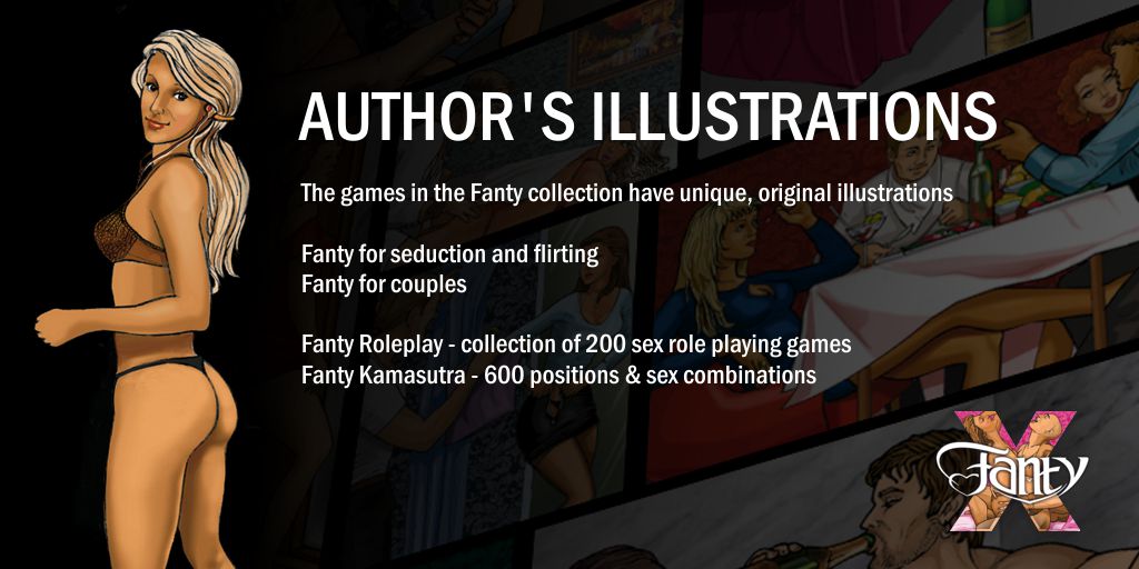 Unique illustrations for our adult games. Try it for free! For any Android smartphone or tablet.
fantygames.com