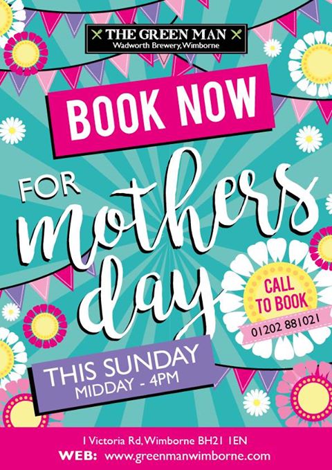greenmanwim's tweet photo. Treat your Mum this Sunday #MothersDay - lunch @greenmanwim from 12-4pm.  Booking essential on 01202 881021 #wimborne #celebrate https://t.co/gDfwUjIeVC