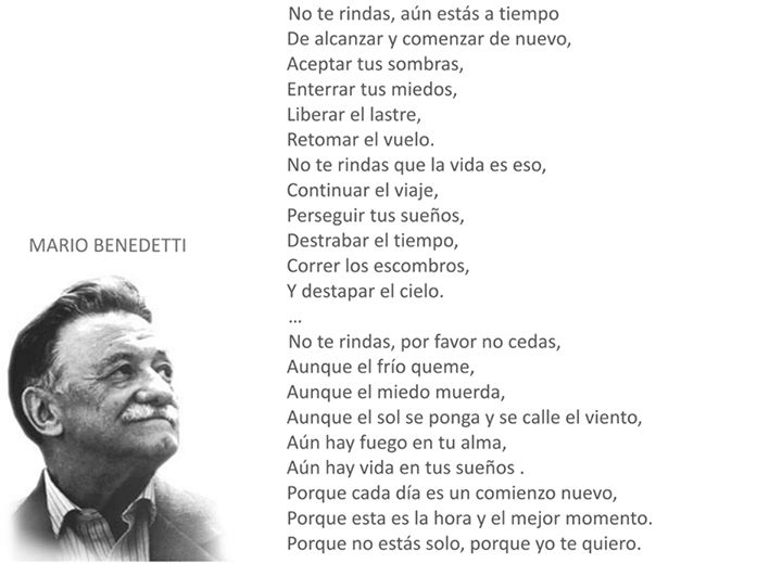 Resultado de imagen de poema no te rindas recitado por mario benedetti