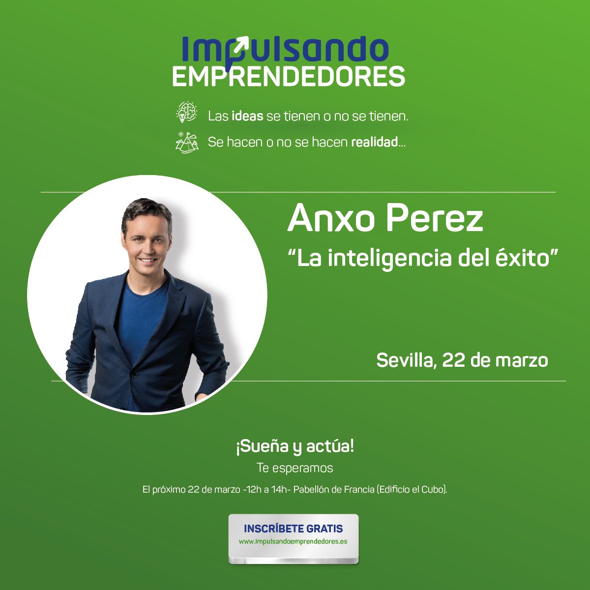 anxo's tweet photo. Mañana, 22, tienes un eventazo para emprendedores en Sevilla donde presentaré #LaInteligenciaDelÉxito  https://t.co/z8JSlYPzJe Te esperamos https://t.co/Ka4SLIzn8N