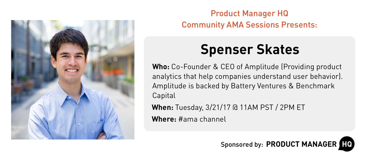 Don't forget to join us TODAY at 11am PT/2pm ET for our #AMA with <a href="/spenserskates/">Spenser Skates</a> from @amplitudemobile in the PMHQ community.