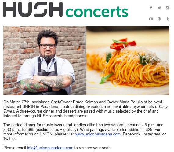 Seats are filling up...reserve your seats today to Tasty Tunes on Mar 27 with #HushConcerts - email info@unionpasadena.com to purchase today