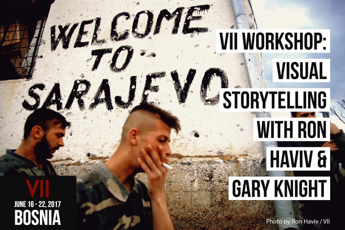 ENROLL NOW in <a href="/ronhaviv/">Ron Haviv</a> &amp; Gary Knight's weeklong visual storytelling workshop in Sarajevo this June vii.agency/rh-gk