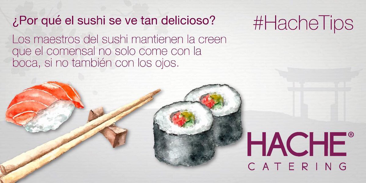 hachecatering's tweet photo. Hache Catering explora los sabores del mundo y sabe que el sushi es un platillo lleno de creatividad, #HacheTips https://t.co/APKi9ctldK